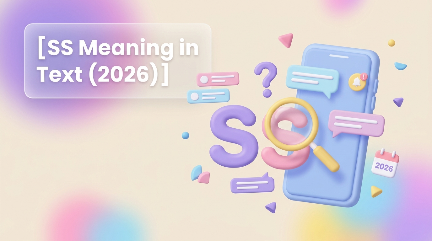SS Meaning in Text (2026)