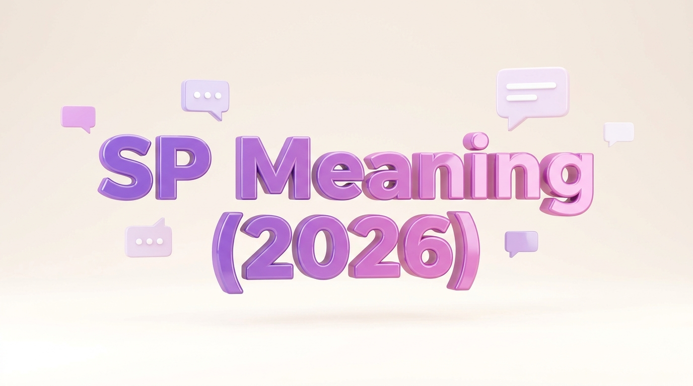 SP Meaning (2026)